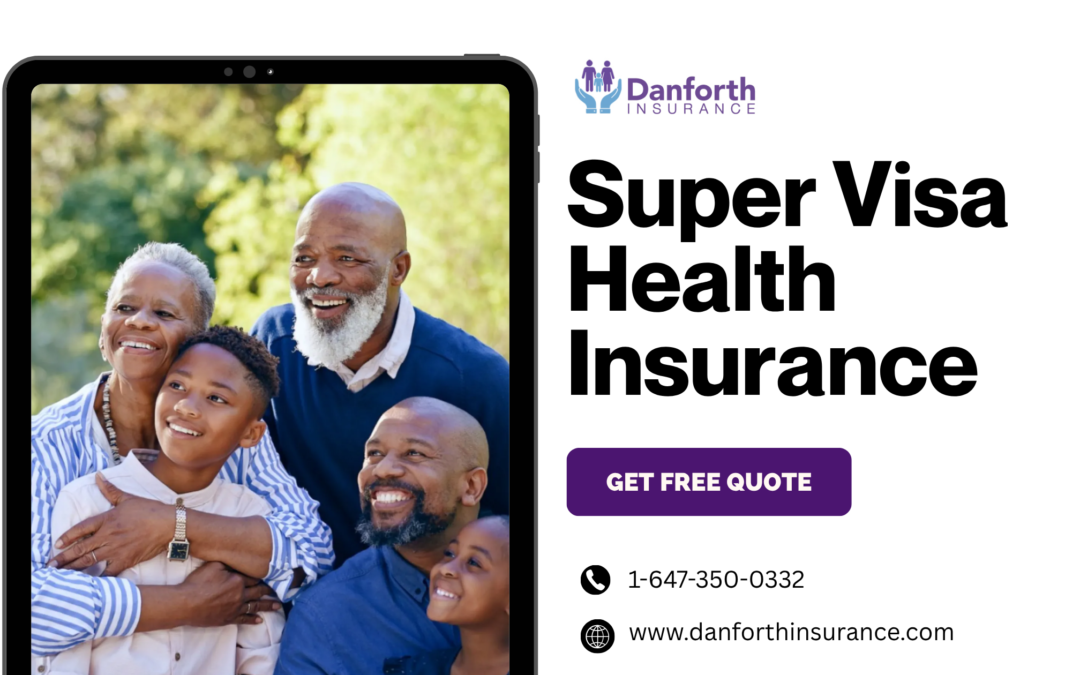 Super Visa Health Insurance