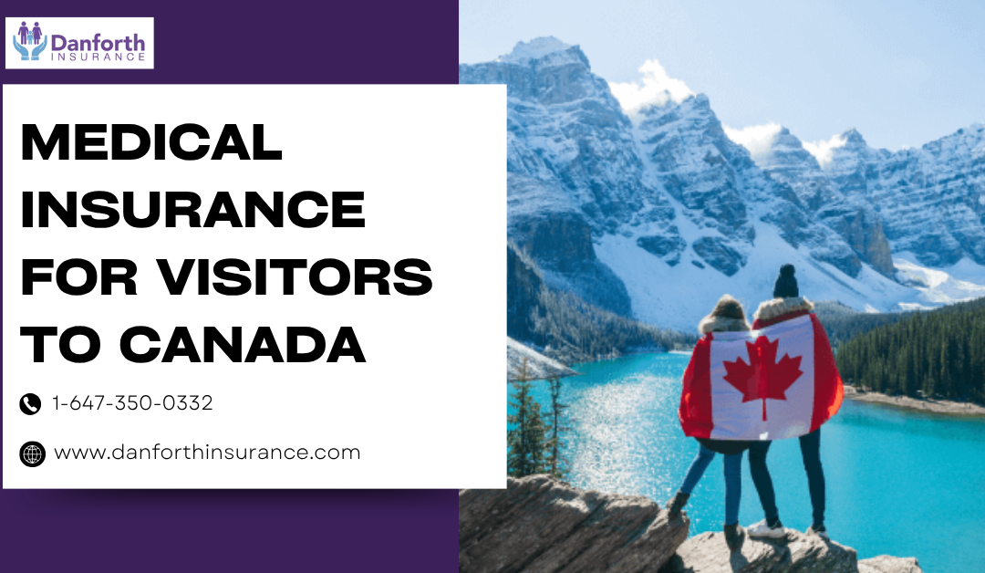 Medical Insurance for Visitors to Canada