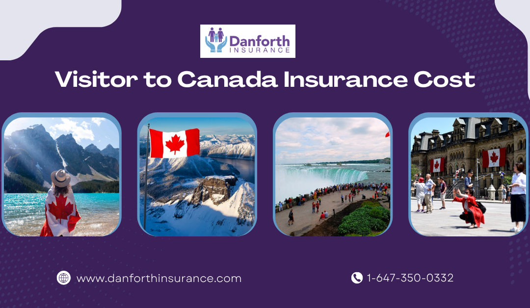 Why is Visitor To Canada Insurance A Vital Protection For Your Family?