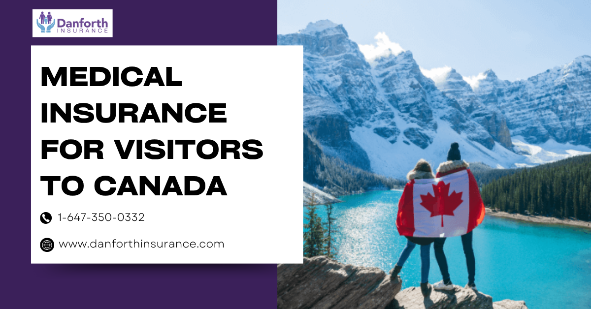 Medical Insurance for Visitors to Canada