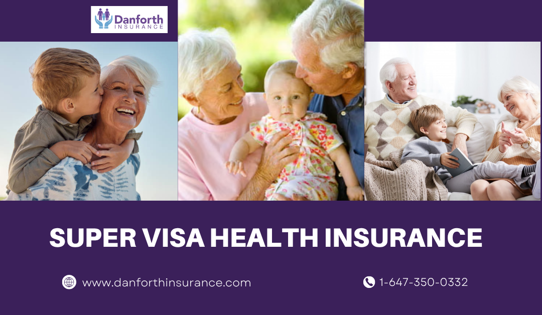 Super Visa Health Insurance