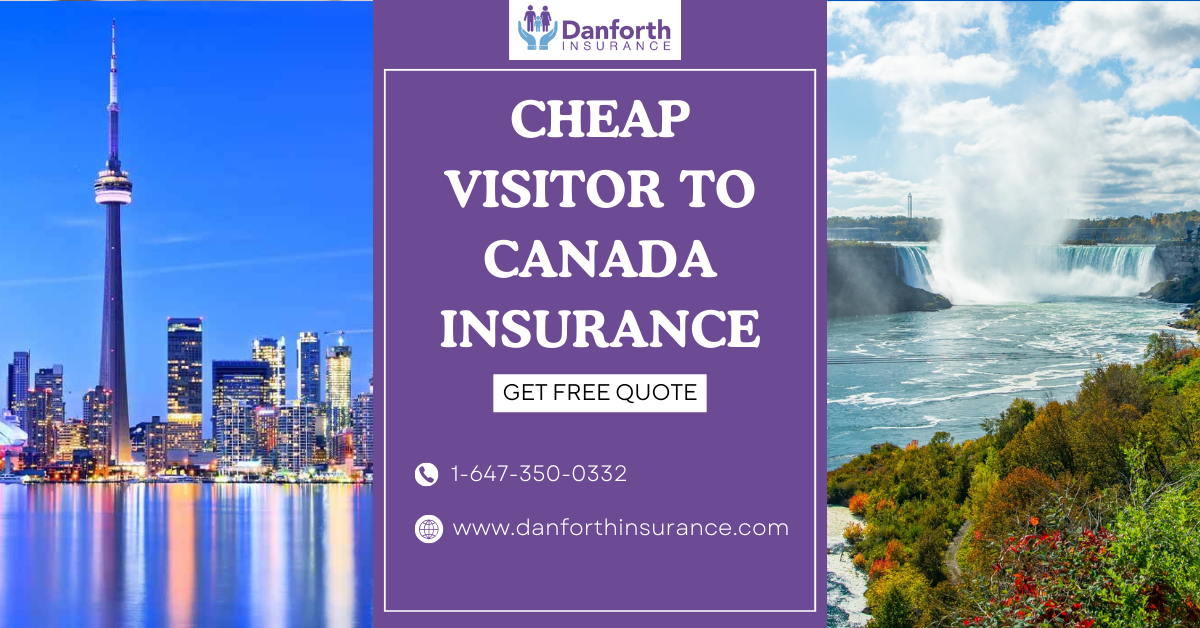 Cheap Visitor to Canada insurance